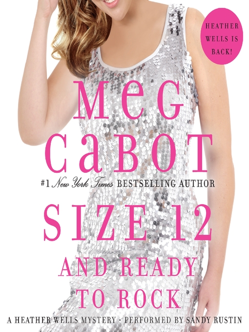 Title details for Size 12 and Ready to Rock by Meg Cabot - Available